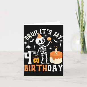 Cartão Aniversário de 4 anos do Halloween Bruh-Esqueleto