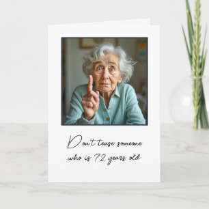Cartão Aniversário de 72 anos de uma senhora divertido