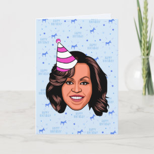 CARTÃO ANIVERSÁRIO DE MICHELLE OBAMA