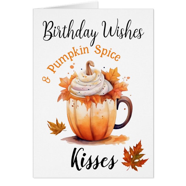 Cartão Aniversário Deseja e Pumpkin Spice Kisses Card (Frente)
