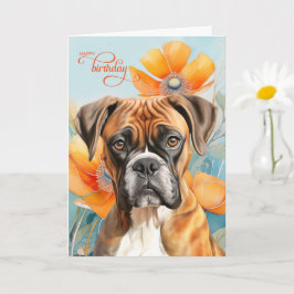 Cartão Aniversário do Cão Boxer Flores de Papoula Laranja