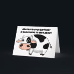 CARTÃO ANIVERSÁRIO DO "GRANDSON" É ALGO PARA MOO<br><div class="desc">OBRIGADO POR PASSAR POR UMA DAS MINHAS OITO LOJAS!</div>