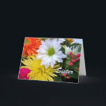 Cartão Aniversário do Sister Floral<br><div class="desc">Cartão de cumprimentos de aniversário para uma irmã. Foto de arranjo floral com uma variedade de flores em várias cores. Design brilhante e colorido com Irmã escrita no cobrir. Arte,  imagem e verso © Shoaff Ballanger Studios,  2023.</div>