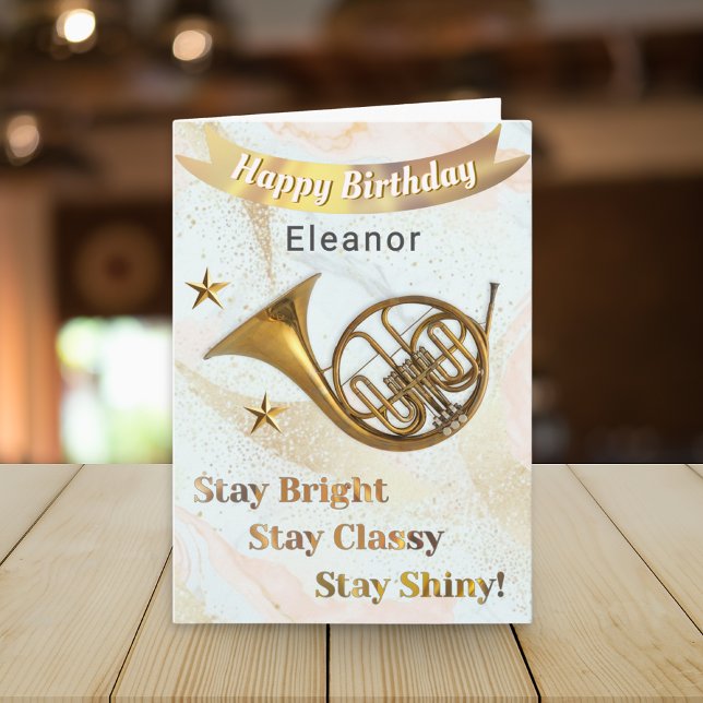 Cartão Aniversário Personalizado do Lover da Música Horna (A birthday card with picture of a French horn, Happy Birthday banner and uplifting words)