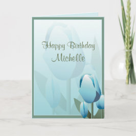 Cartão Aniversário Primavera Tulips Aqua Happy Birthday C