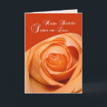 Cartão Aniversário religioso Rosa da Sister-in-Law<br><div class="desc">Este belo rosa de laranja é uma maneira maravilhosa de dizer feliz aniversário para sua irmã.</div>