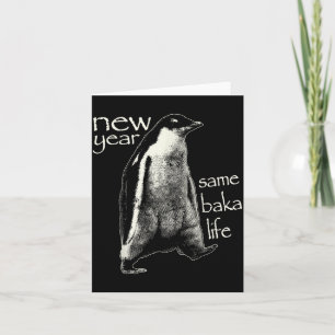 Cartão Ano Novo Mesma Vida de Baka Engraçado Pinguim