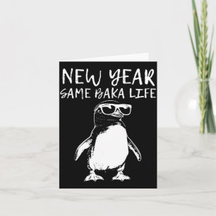Cartão Ano Novo Mesma Vida de Baka Piada de Pinguim Engra