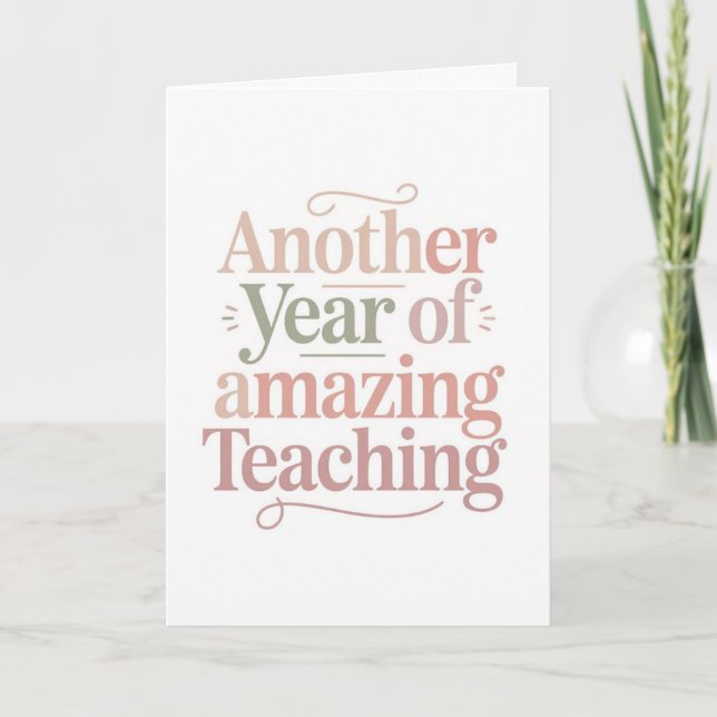 Cartão Another Year of Amazing Teaching (Frente)