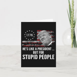 Cartão Anti-Trump Ele É Como Um Presidente Mas Para Um Id