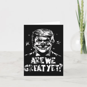Cartão Anti-Trump Somos Excelente Ainda Palhaço