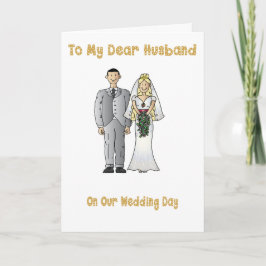 Cartão Ao meu marido no dia do nosso casamento
