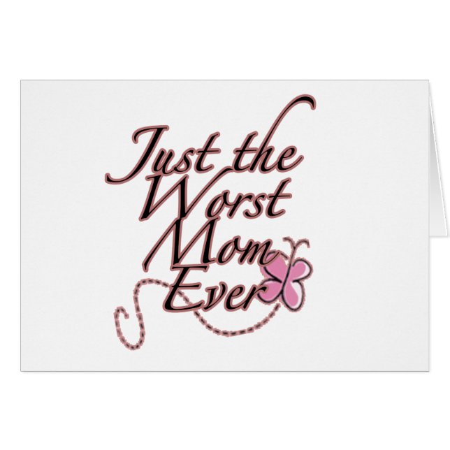 Cartão Apenas a mamã a mais má nunca (Frente Horizontal)