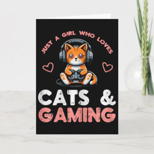 Cartão Apenas Garota Que Ama Gatos Jogos Gamer Garotas Cr