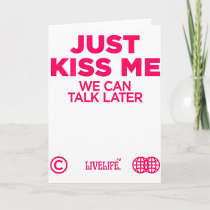 Cartão Apenas Me Beije Podemos Conversar Mais Tarde Amor