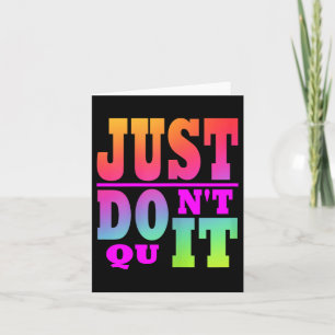 Cartão Apenas Não Sair - Faça isso mulheres motivacionais