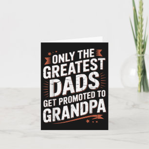 Cartão Apenas Os Maiores Pais São Promovidos a Avô Gordo