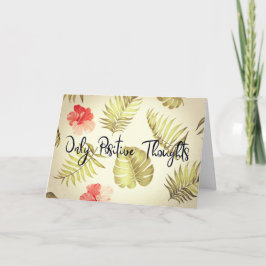 Cartão Apenas pensamentos positivos