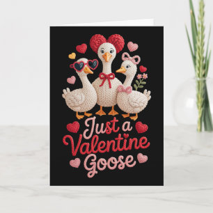 Cartão Apenas um ganso de valentine bobo fofo engraçado