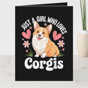 Cartão Apenas uma garota que ama Corgis
