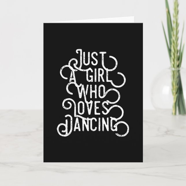 Cartão Apenas Uma Menina Que Adora Dançar (Frente)