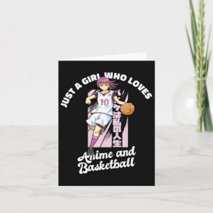 Cartão Apenas Uma Menina Que Ama Anime E Bysketbyll Merch