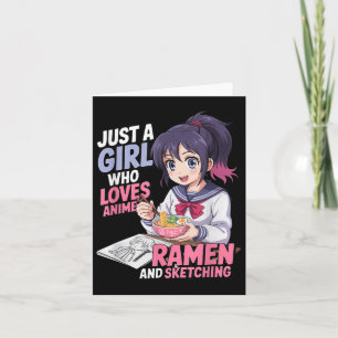 Cartão Apenas Uma Menina Que Ama Anime Ramen E Desenho