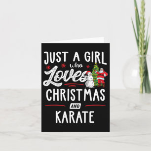 Cartão Apenas Uma Menina Que Ama O Natal E O Karate Prese