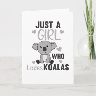 Cartão Apenas Uma Menina Que Ama O Urso Koalas Cute Koala