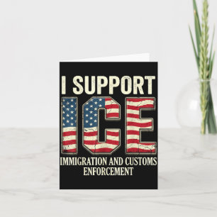 Cartão Apoie os oficiais de imigração da ICE bandeira ame