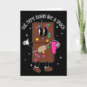 Cartão Aqui fora parecendo um lanche Boujee Chocolate Val