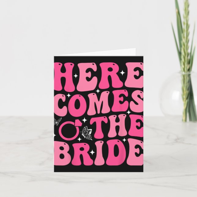 Cartão Aqui Vem A Noiva Festa Bridal Casando Bachelore (Frente)