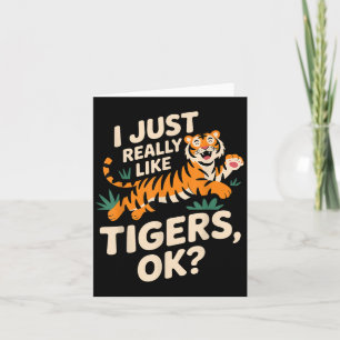 Cartão Arte de Tigre Engraçado Para Homens Mulheres Menin