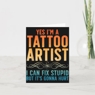 Cartão Artista de Tatuagem Engraçado Arte Para Homens Mul