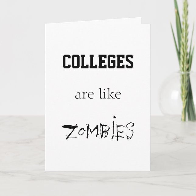 CARTÃO AS FACULDADES SÃO COMO ZOMBIS (Frente)