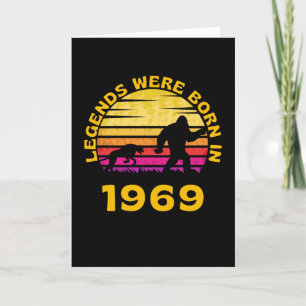 Cartão As Legendas Foram Nasceres Em 1969.