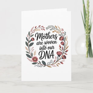 Cartão As Mães Estão Tecidas no Nosso DNA