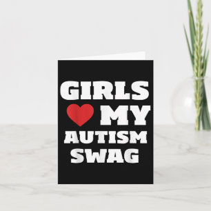 Cartão As Meninas Adoram Meu Autismo Trocam O Engraçado D