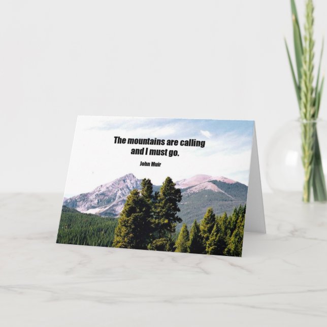 Cartão As montanhas estão chamando e eu tenho que ir. (Frente)