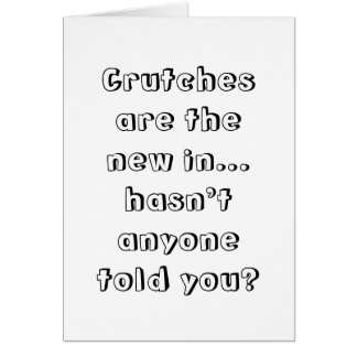 Cartão As muletas são a coisa nova. Não tem qualquer um