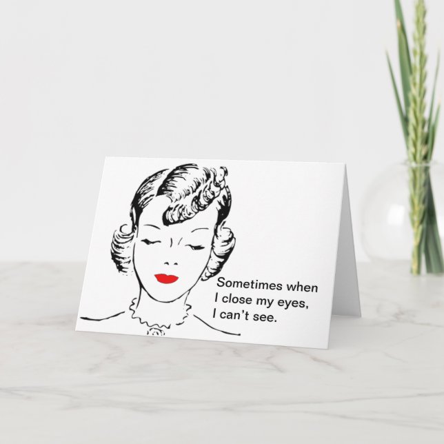 Cartão Às vezes quando eu fecho meus olhos, eu não posso (Frente)