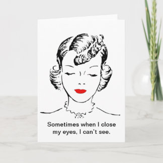 Cartão Às vezes quando eu fecho meus olhos, eu não posso