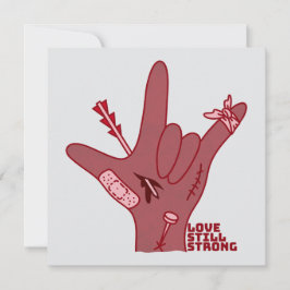 Cartão ASL ILY Design - Love Wounded But Still Strong