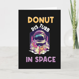 Cartão Astronauta Rosquinha Engraçado Dizendo