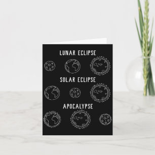 Cartão Astronomia Apocalipse Eclipse Solar Lunar Engraçad