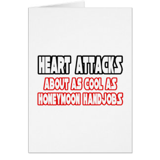 Cartão Ataques cardíacos...Não Legal