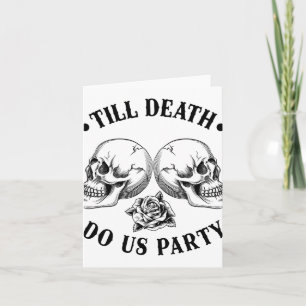 Cartão Até A Morte Nos Festa 2025 Skeleton Skull Bride S