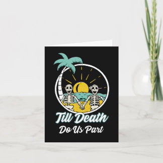 Cartão Até que a Morte nos Separe Casal de Esqueleto Engr