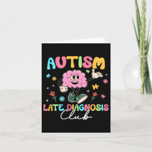 Cartão Autism Late Diagnostics Club Engraçado Neurodivers