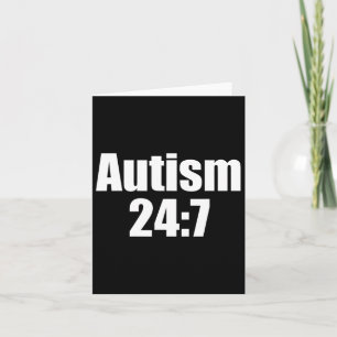 Cartão Autismo 24 7 Autismo O Dia Todo Engraçado Dizendo